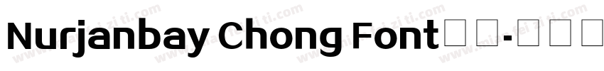 Nurjanbay Chong Font字体字体转换